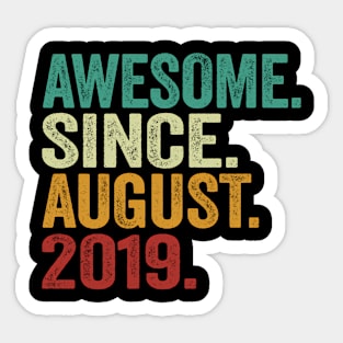 5 Awesome Since August 2019 5Th Sticker